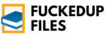 Fuckedup Files